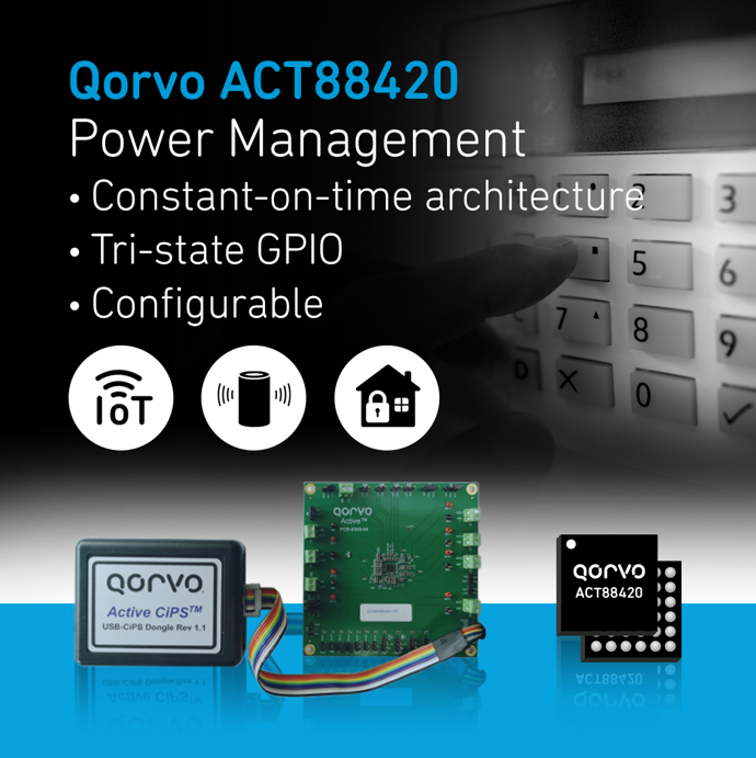 Qorvo宣布推出緊湊型PMIC——ACT88420，為物聯(lián)網(wǎng)應(yīng)用和空間受限設(shè)計(jì)提供服務(wù)